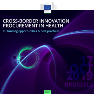 © European Commission, official website: Inforegio - Cross-border Innovation Procurement in Health: EU Funding Opportunities & Best Practices